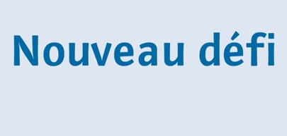 un Noveau défi