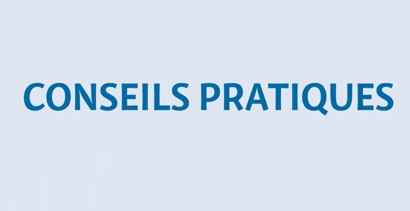 conseils pratiques